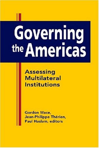 Stock image for Governing the Americas: Assessing Multilateral Institutions for sale by BGV Books LLC