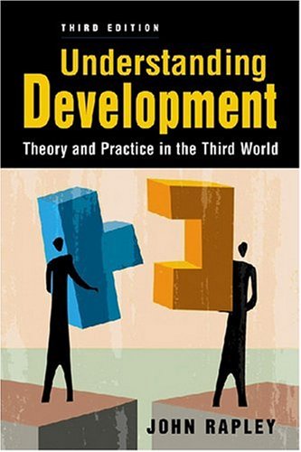 Stock image for Understanding Development: Theory and Practice in the Third World for sale by SecondSale