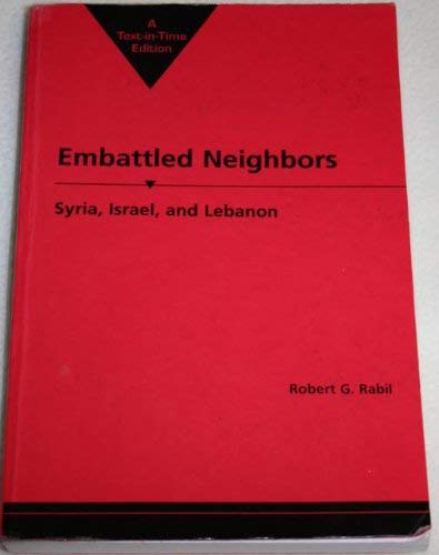 Beispielbild fr Embattled Neighbors: Syria, Israel, and Lebanon zum Verkauf von Books From California
