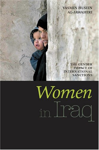 Imagen de archivo de Women in Iraq : The Gender Impact of International Sanctions a la venta por Better World Books: West