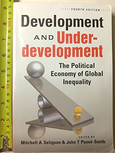 Stock image for Development and Underdevelopment : The Political Economy of Global Inequality, 4th Edition for sale by Better World Books