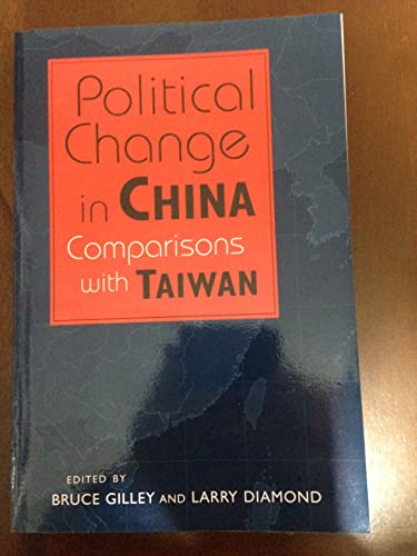 Stock image for Political Change in China : Comparisons with Taiwan for sale by Better World Books: West