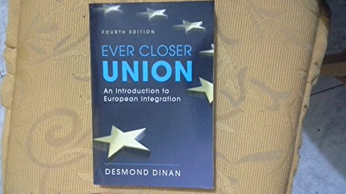 Imagen de archivo de Ever Closer Union: An Introduction to European Integration, 4th Edition a la venta por Decluttr