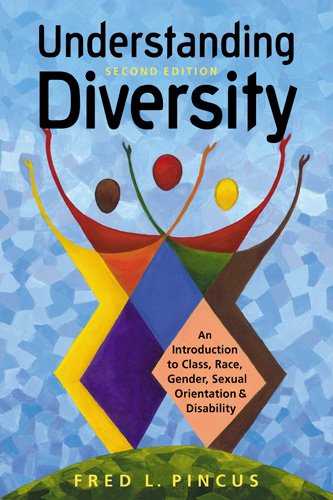 Stock image for Understanding Diversity: An Introduction to Class, Race, Gender, and Sexual Orientation, and Disability for sale by Books of the Smoky Mountains