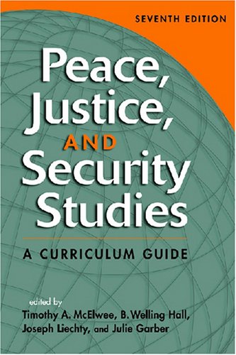 Stock image for Peace, Justice, and Security Studies : A Curriculum Guide for sale by Better World Books