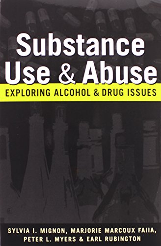 Imagen de archivo de Substance Use and Abuse : Exploring Alcohol and Drug Issues a la venta por Better World Books: West