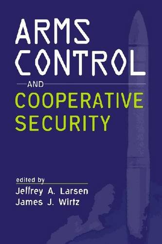 Beispielbild fr Arms Control and Cooperative Security zum Verkauf von Better World Books