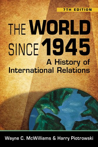 Imagen de archivo de The World Since 1945 : A History of International Relations a la venta por Better World Books
