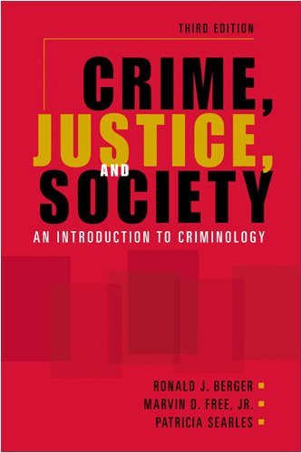 Stock image for Crime, Justice, and Society: An Introduction to Criminology for sale by HPB-Red