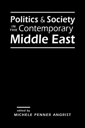 9781588267412: Politics and Society in the Contemporary Middle East