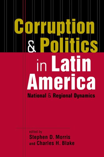 Stock image for Corruption & Politics in Latin America: National and Regional Dynamics for sale by Books From California