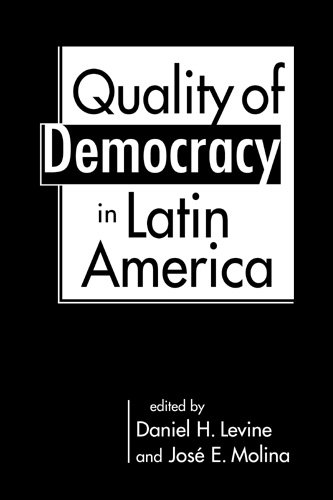 Beispielbild fr The Quality of Democracy in Latin America zum Verkauf von Books From California