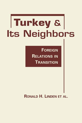 Stock image for Turkey and Its Neighbors: Foreign Relations in Transition for sale by HPB-Red