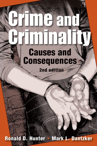 Imagen de archivo de Crime and Criminality : Causes and Consequences a la venta por Better World Books