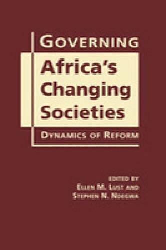 Stock image for Governing Africas Changing Societies: Dynamics of Reform for sale by Solr Books