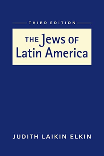 Stock image for The Jews of Latin America (Religion and Politics in Society: Dynamics and Developments) for sale by ZBK Books