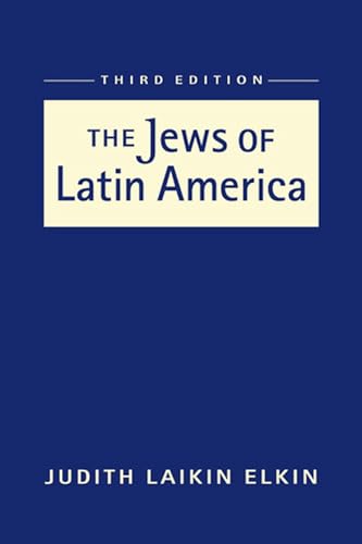 9781588268723: The Jews of Latin America (Religion and Politics in Society: Dynamics and Developments)