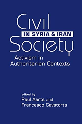 Imagen de archivo de Civil Society in Syria and Iran: Activism in Authoritarian Contexts a la venta por Mispah books