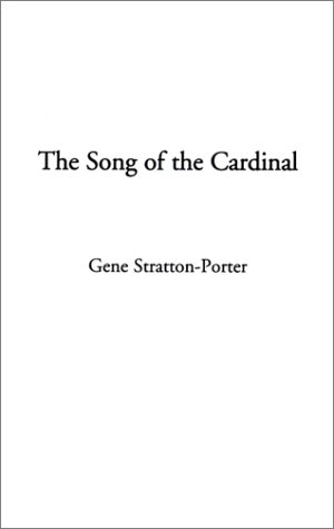 Beispielbild fr The Song of the Cardinal zum Verkauf von Reuseabook