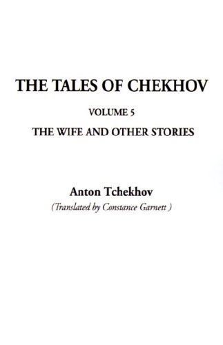 The Tales of Chekhov (9781588273246) by Chekhov, Anton Pavlovich; Garnett, Constance Black