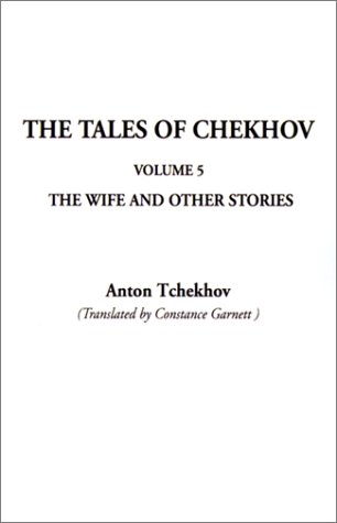 The Tales of Chekhov (9781588273284) by Chekhov, Anton Pavlovich; Garnett, Constance Black