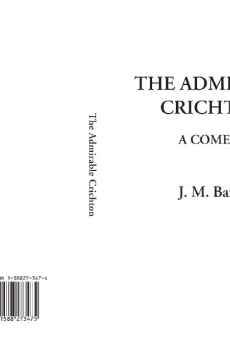9781588273475: The Admirable Crichton (A Comedy)