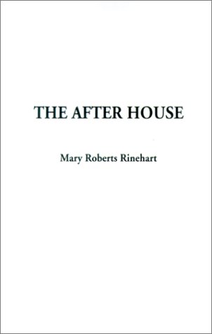 The After House (9781588274199) by Rinehart, Mary Roberts