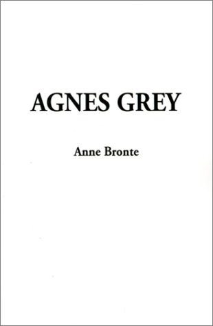 Imagen de archivo de Agnes Grey a la venta por Lucky's Textbooks