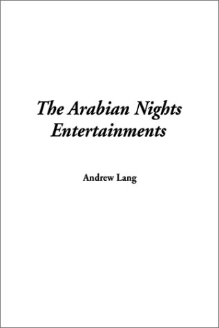 Arabian Nights Entertainments (9781588275868) by Lang, Andrew