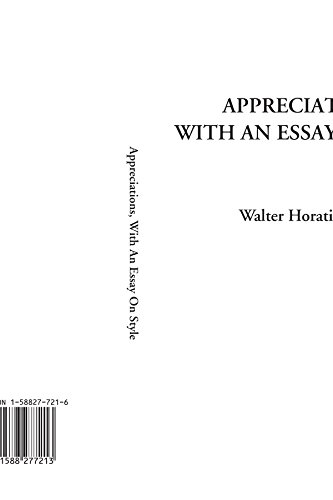 Appreciations, With An Essay On Style (9781588277213) by Pater, Walter Horatio