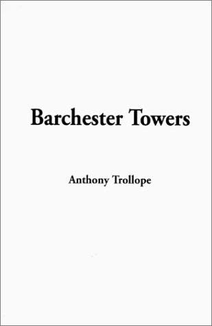 Barchester Towers (9781588277558) by Trollope, Anthony