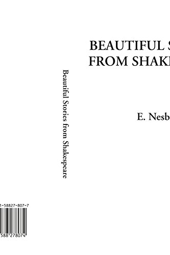 Beautiful Stories from Shakespeare - E. Nesbit