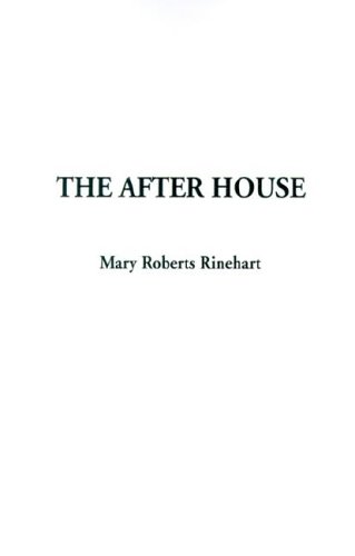 The After House (9781588279200) by Rinehart, Mary Roberts