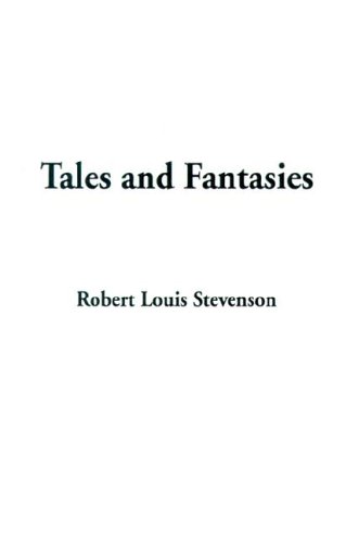 9781588279385: Tales and Fantasies