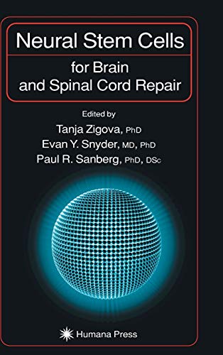 9781588290038: Neural Stem Cells for Brain and Spinal Cord Repair (Contemporary Neuroscience)