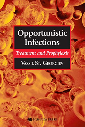 Imagen de archivo de Opportunistic Infections: Treatment and Prophylaxis (Infectious Disease) a la venta por Zubal-Books, Since 1961