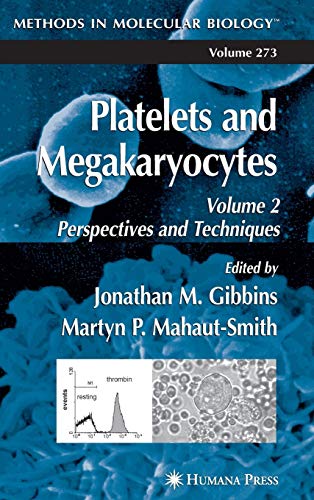 Stock image for Platelets and Megakaryocytes: Volume 2: Perspectives and Techniques (Methods in Molecular Biology, 273) for sale by Books From California