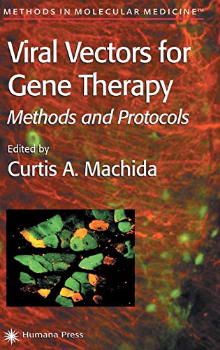 9781588290199: Viral Vectors for Gene Therapy: Methods and Protocols: 76 (Methods in Molecular Medicine)