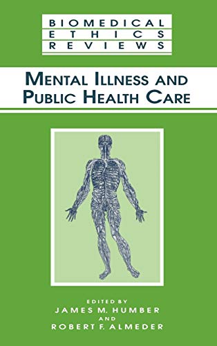 Imagen de archivo de Mental Illness and Public Health Care a la venta por Books Puddle