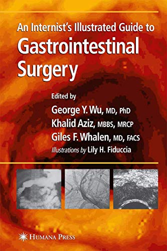 Stock image for An Internist's Illustrated Guide to Gastrointestinal Surgery (Clinical Gastroenterology) for sale by Phatpocket Limited