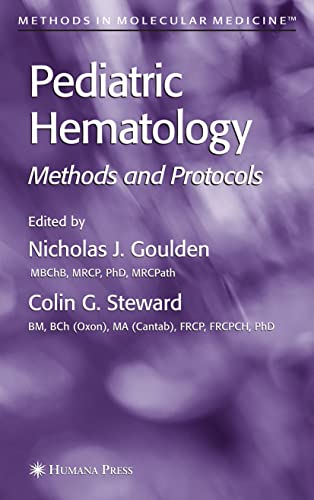 9781588290434: Pediatric Hematology: Methods and Protocols (Methods in Molecular Medicine, 91)