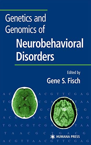 Beispielbild fr Genetics and Genomics of Neurobehavioral Disorders zum Verkauf von Book Bear