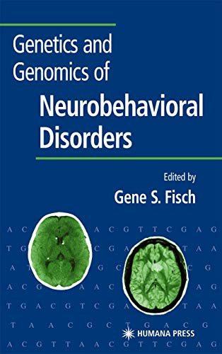Stock image for Genetics and Genomics of Neurobehavioral Disorders for sale by Book Bear