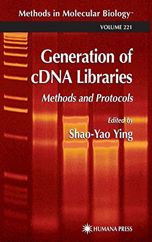 Imagen de archivo de Generation of cDNA Libraries: Methods and Protocols (Methods in Molecular Biology, 221) a la venta por Books From California
