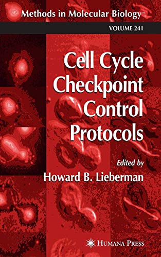 Cell Cycle Checkpoint Control Protocols (methods In Molecular Biology)