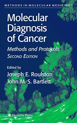 Imagen de archivo de Molecular Diagnosis of Cancer: Methods and Protocols (Methods in Molecular Medicine, 97) a la venta por GF Books, Inc.