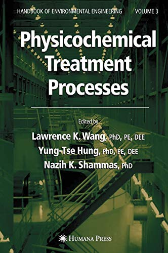 9781588291653: Physicochemical Treatment Processes: Volume 3 (Handbook of Environmental Engineering)