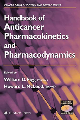 Stock image for Handbook of Anticancer Pharmacokinetics and Pharmacodynamics (Cancer Drug Discovery and Development) for sale by Irish Booksellers