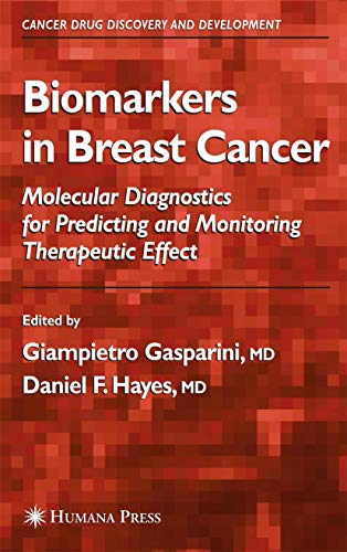 Beispielbild fr Biomarkers in Breast Cancer: Molecular Diagnostics for Predicting And Monitoring Therapeutic Effect zum Verkauf von Ammareal