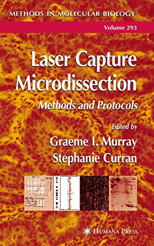 Imagen de archivo de Laser Capture Microdissection: Methods and Protocols (Methods in Molecular Biology) a la venta por Ergodebooks